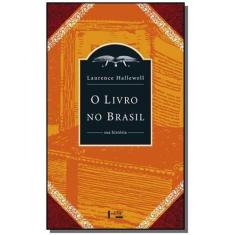 Livro No Brasil, O: Sua Historia - Edicao De Bolso