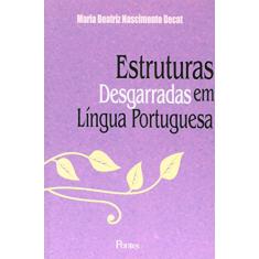 Estruturas Desgarradas Em Lingua Portuguesa