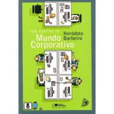 Por Dentro do Mundo Corporativo