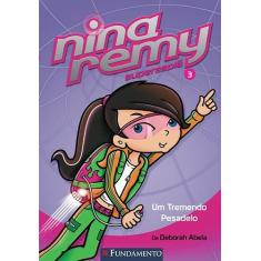Livro - Nina Remy Superespiã - Um Tremendo Pesadelo