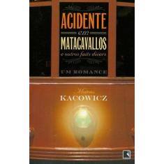 Livro - Acidente em Matacavalos