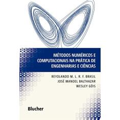 Métodos Numéricos e Computacionais na Prática de Engenharias e Ciências