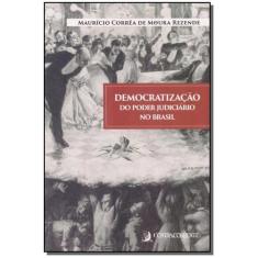 Democratização do Poder  Judiciário no Brasil - 01Ed/18 Sortido, Sorti