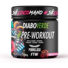 DIABO VERDE #PRE-WORKOUT 300g POBRELOCO - MORANGO TWIST