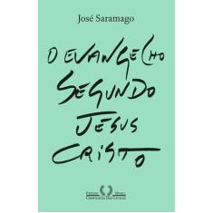 Livro - O Evangelho segundo Jesus Cristo (Nova edição)