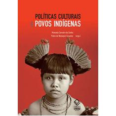 Políticas culturais e povos indígenas