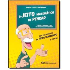 Livro - Jeito Matematico De Pensar, O 2ª Edicao, 1, 16 x 23