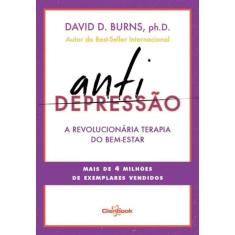 Antidepressao - A Revolucionaria Terapia Do Bem-Estar