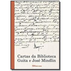 Cartas Da Biblioteca De Guita E Jose Mindlim
