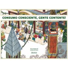 Consumo Consciente, Gente Contente!
