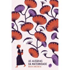 Livro - As alegrias da maternidade