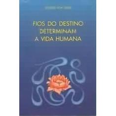 Fios do Destino Determinam a Vida Humana Sortido - ORDEM DO GRAAL, Sor
