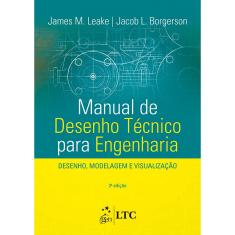 Livro - Manual de Desenho Técnico para Engenharia - Desenho, Modelagem e Visualização