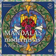 Livro - Mandalas Modernistas: A Arte Catalã