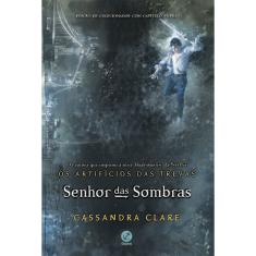 Livro - Senhor Das Sombras - Vol. 2 Os Artifícios das Trevas