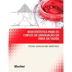 Bioestatística Para os Cursos de Graduação da Área da Saúde Sortido - 