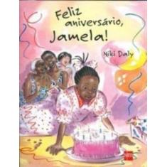 Feliz Aniversário, Jamela! - SM EDICOES, 3