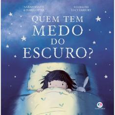 Quem Tem Medo do Escuro?