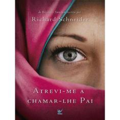 Atrevi-Me A Chamar-Lhe Pai