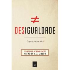 Livro - Desigualdade - o que pode ser feito?