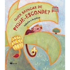 Livro Quer Brincar De Pique-Esconde