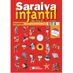 Livro - Saraiva infantil de A a A - Dicionário de língua portuguesa il