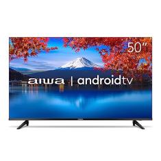 Smart TV Aiwa 50”, Android, 4K, Borda Ultrafina, HDR10, Dolby Áudio - AWS-TV-50-BL-02-A