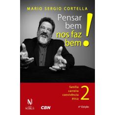 Livro - Pensar bem nos faz bem! Vol. 2