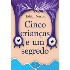 Livro - Cinco crianças e um segredo