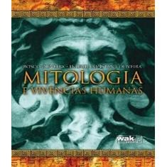 Livro Mitologia E Vivencias Humanas - W.A.K.
