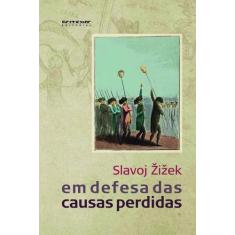 Livro - Em defesa das causas perdidas