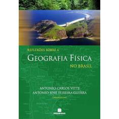 Livro - REFLEXÕES SOBRE A GEOGRAFIA FÍSICA NO BRASIL