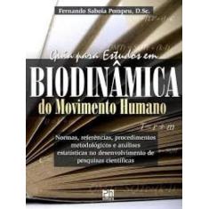 Guia para estudos em biodinamica do movimento humano - PHORTE