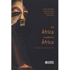 Da África e sobre a África: textos de lá e de cá