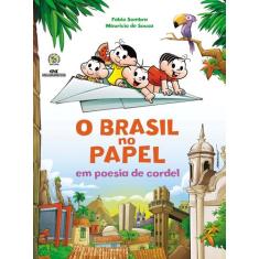 Livro - O Brasil No Papel Em Poesia De Cordel