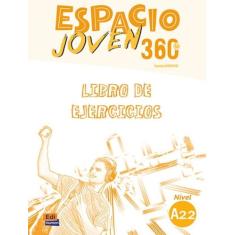 Livro - Espacio joven 360 a2.2 - libro de ejercicios