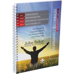 Celebrando a Recuperação - Guia do Participante - Livros 1 a 4 - John 