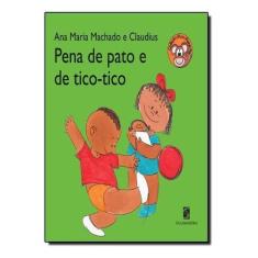 Livro - Pena de pato e de tico-tico