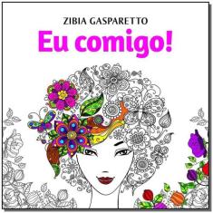 Eu Comigo - Livro Para Colorir - VIDA E CONSCIENCIA, 3