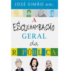 Livro - José Simão em: a Esculhambação Geral da República
