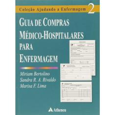 GUIA DE COMPRAS MEDICO-HOSP.P/ENFERMAGEM-VOL.2