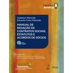 Manual De Redação De Contratos Sociais, Estatutos E Acordos De Sócios