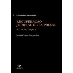 Recuperação Judicial De Empresas Atuação Do Juiz