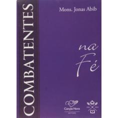 Combatentes Na Fe