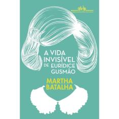 Vida Invisivel de Euridice Gusmao, A