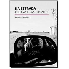 Livro - Na Estrada - O Cinema de Walter Salles