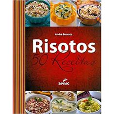 Risotos: 50 receitas