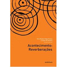 Acontecimento: Reverberações