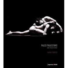 Palco Paulistano - São Paulo Stage - Imprensa Oficial