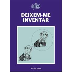 Livro - Deixem-me inventar